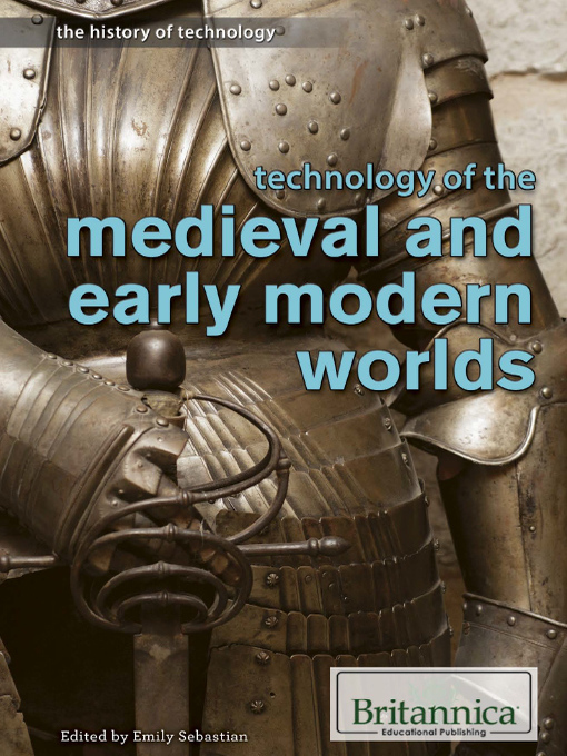 Technology of the Medieval and Early Modern Worlds 책표지